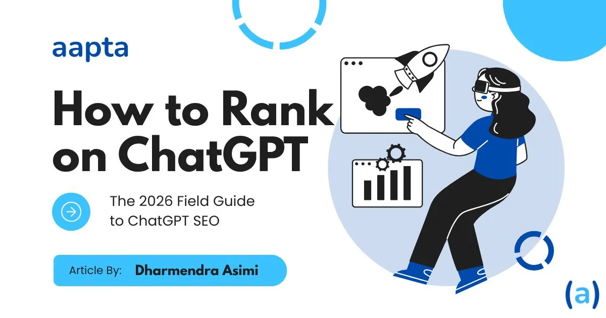How to Rank on ChatGPT: The 2026 Field Guide to ChatGPT SEO