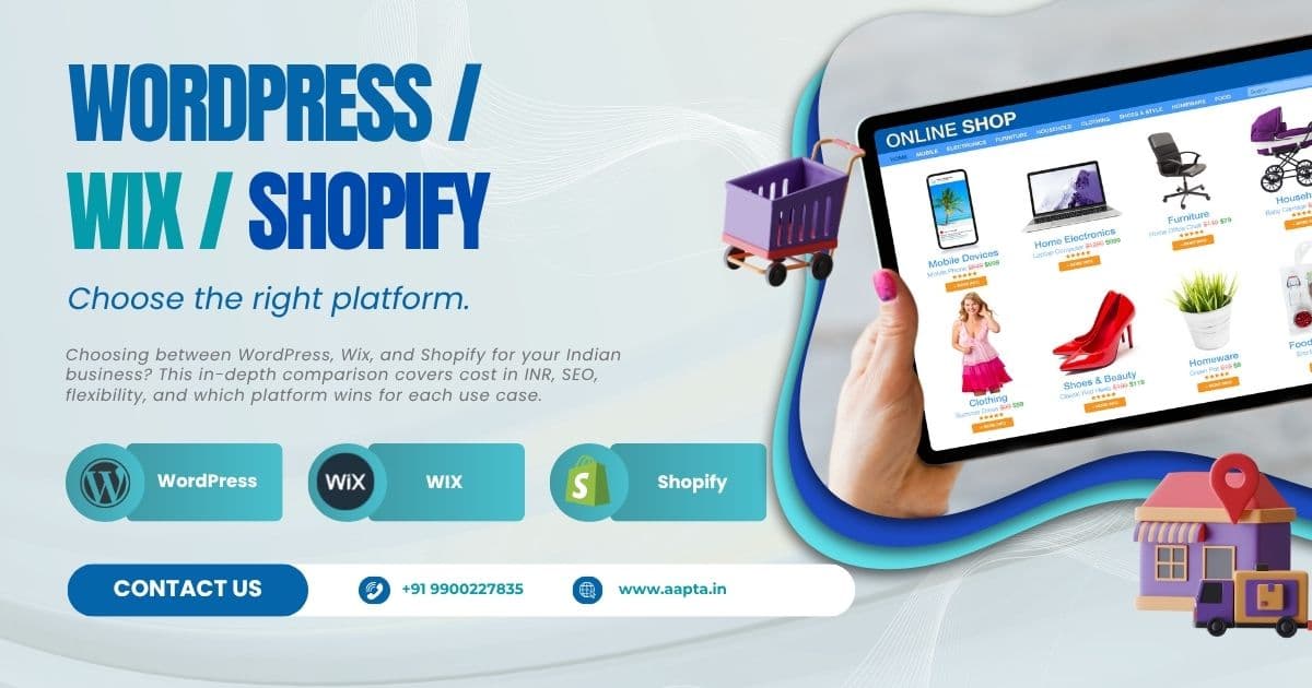 WordPress vs. Wix vs. Shopify: Which is Best for Indian Businesses in 2026?
