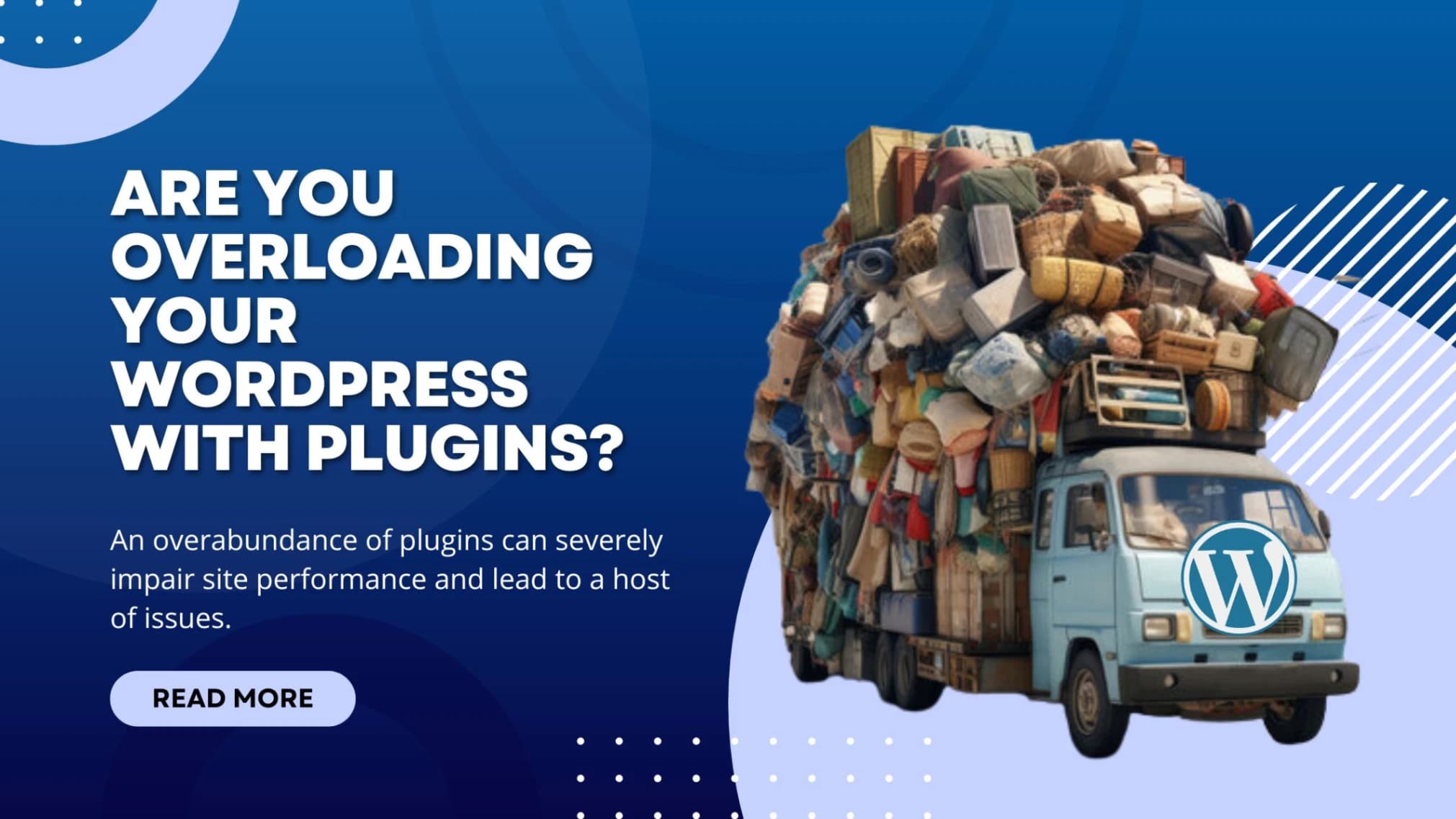 Too Many WordPress Plugins? Here's Where the Damage Starts