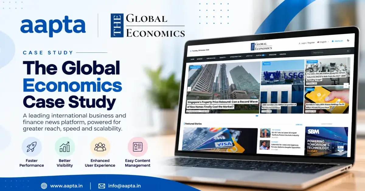 The Global Economics website rebuilt by Aapta Solutions — a WordPress-to-Payload-CMS migration on Next.js for a London business and finance publication, optimised for AI search and SEO